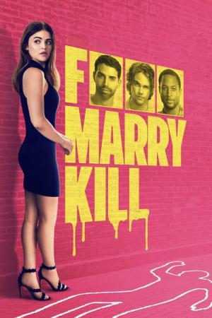 F Marry Kill (2024)