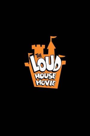 Bienvenue chez les Loud: Le film (2021)