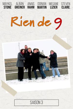 Rien de 9 (2008)