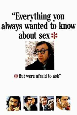 Tout ce que vous avez toujours voulu savoir sur le sexe (sans jamais oser le demander) (1972)