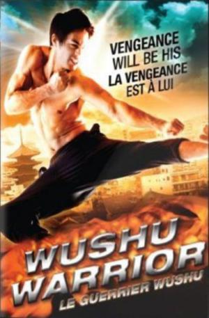 Le Guerrier Wushu (2011)