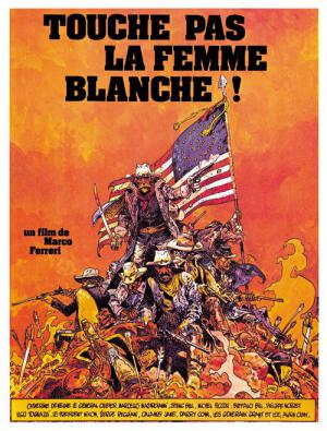 Touche pas la femme blanche (1974)