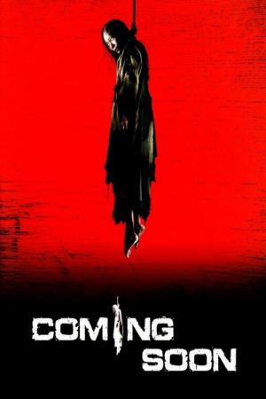 Coming Soon (2008)
