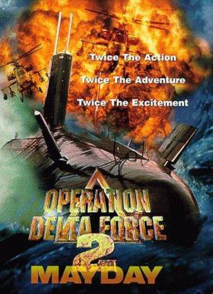 Opération Delta Force 2: Mayday (1997)