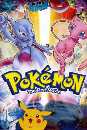 Pokémon 01 - Mewtwo contre Mew (1998)