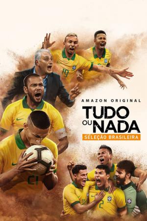 All or Nothing : Brazil National Team (2020)