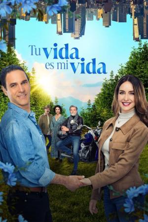 Tu vida es mi vida (2024)