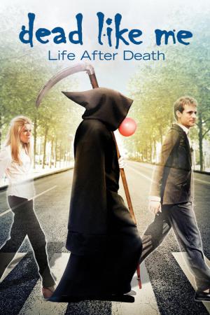 Dead Like Me (2009)