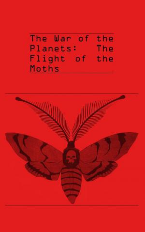 La guerre des planetes: le vol des papillons de nuit (2019)