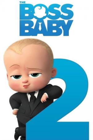 Baby Boss 2 : Une affaire de famille (2021)