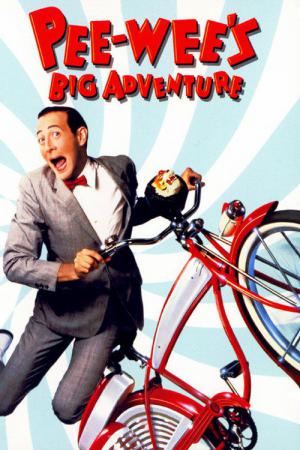 Pee-wee Big Adventure (1985)