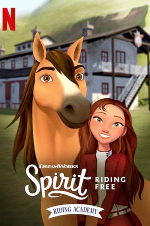 Spirit : Au galop en toute liberté : A l'école d'équitation (2020)