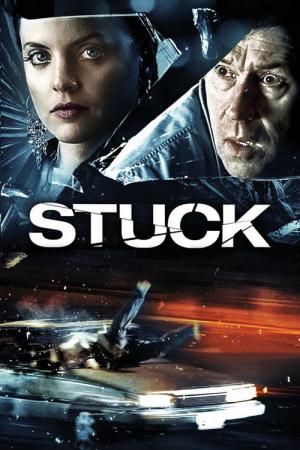 Stuck : Instinct de survie (2007)