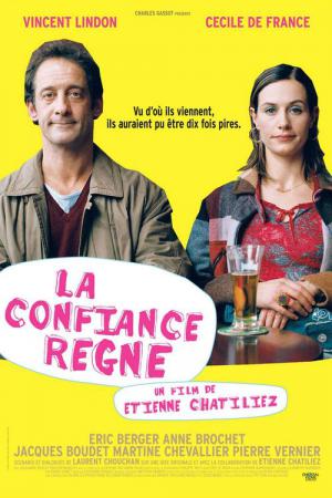 La Confiance règne (2004)