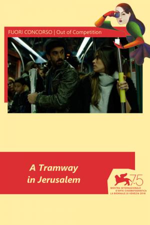 Un Tramway à Jérusalem (2018)