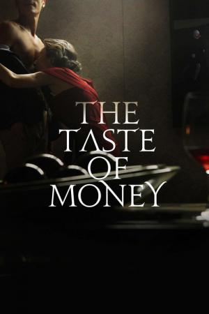 L'Ivresse de l'argent (2012)