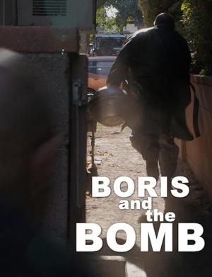 Boris and the Bomb (2019)
