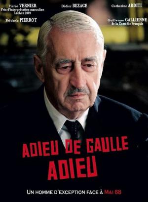 Adieu De Gaulle adieu (2009)