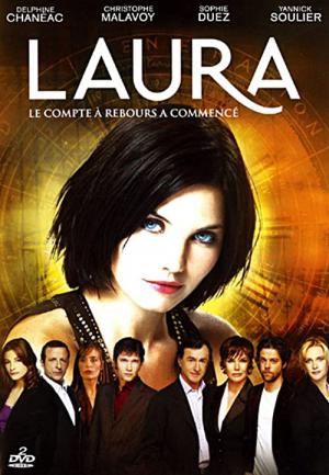 Laura : le compte à rebours a commencé (2006)