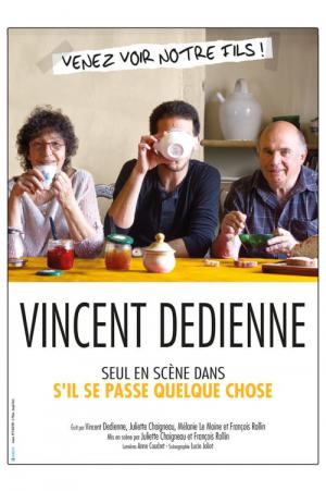 Vincent Dedienne - S'il se passe quelque chose (2017)