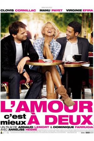L'Amour, c'est mieux à deux (2010)
