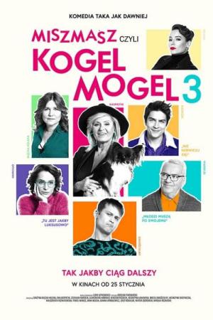 Miszmasz czyli Kogel Mogel 3 (2019)