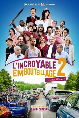 L'incroyable embouteillage 2 : vive les mariés ! (2024)