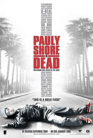 Pauly Shore est mort (2003)