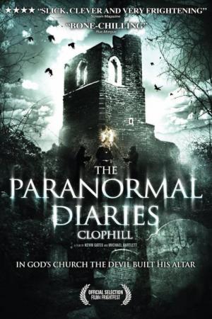 The Paranormal Diaries : Clophill (2013)