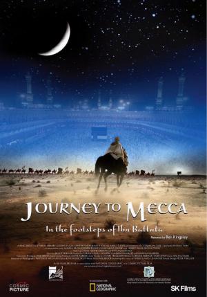 Le grand voyage d'Ibn Battuta, de Tanger à la Mecque (2009)