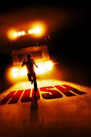 Hush - En route vers l'enfer (2008)