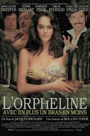 L'Orpheline avec en plus un bras en moins (2011)