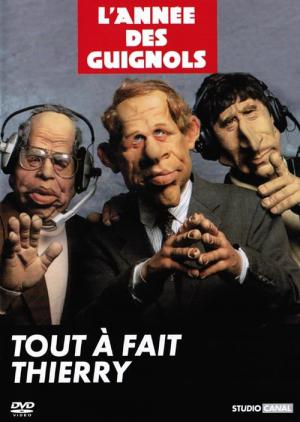 Les Guignols de l'info : Tout à fait Thierry (1992)