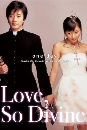 Love, So Divine (2004)