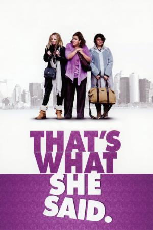 That's what she said (2012)