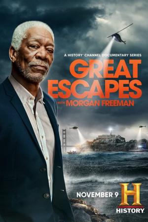 Les grandes evasions avec Morgan Freeman (2021)