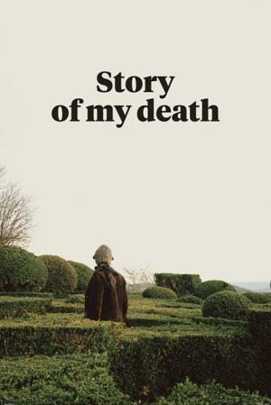 Histoire de ma mort (2013)