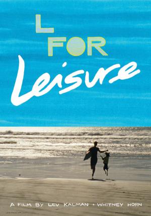 L for Leisure (2014)