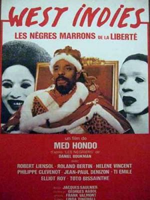 West Indies ou les Nègres marrons de la liberté (1979)