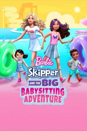 Barbie : Skipper - La grande aventure de baby-sitting (2023)