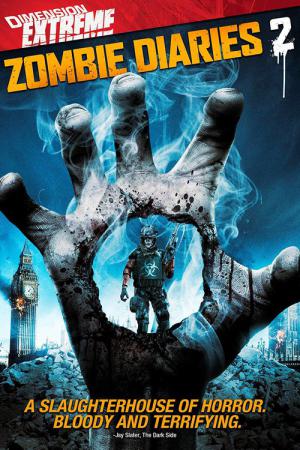Zombie Diaries 2 : World of the Dead (2011)