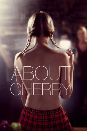 About Cherry (2012)