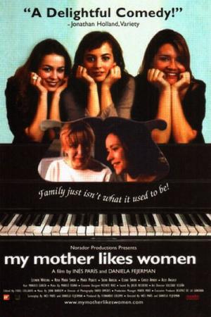 Ma mère préfère les femmes (surtout les jeunes...) (2002)
