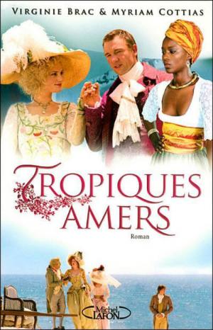 Tropiques amers (2007)