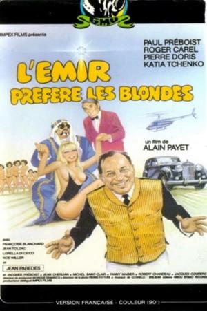 L'émir préfère les blondes (1983)