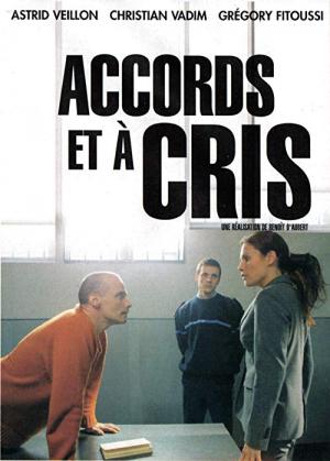 Accords et à cris (2002)