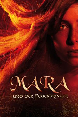 Mara et le Démon de feu (2015)