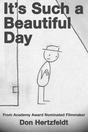 It's Such a Beautiful Day (2012)
