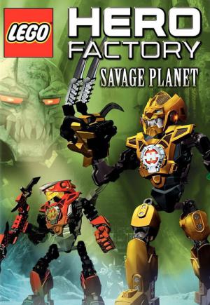 LEGO Hero Factory : La Planète sauvage (2011)