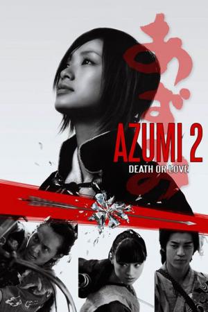 Azumi 2 (2005)